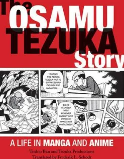 Frederik L. Schodt The Osamu Tezuka Story: A Life in Manga and Anime* Biografier