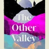 Scott Alexander Howard Historie^The Other Valley: The beautiful time travel love story for 2025