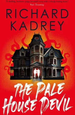 Richard Kadrey The Pale House Devil* Grøssere