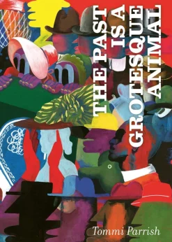 Tommi Parrish Lgbtq+^The Past is a Grotesque Animal