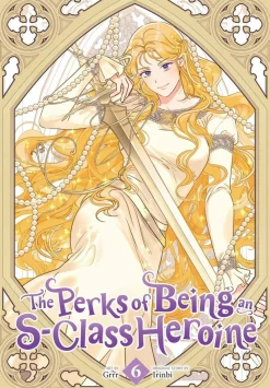 Grrr Nyheter|Kommer Snart^The Perks of Being an S-Class Heroine, Vol. 6