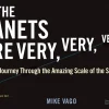 Mike Vago The Planets Are Very, Very, Very Far Away: A Journey Through the Amazing Scale of the Solar System* Teknikk & Vitenskap