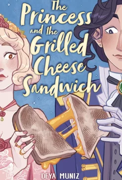 Deya Muniz The Princess and the Grilled Cheese Sandwich (A Graphic Novel)* Lgbtq+