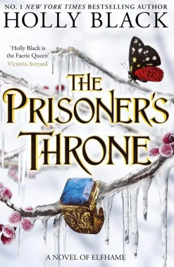 Holly Black Romantikk|Fantasy^The Prisoner's Throne: A Novel of Elfhame, from the author of The Folk of the Air series