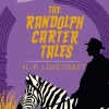 H. P. Lovecraft H. P. Lovecraft^The Randolph Carter Tales