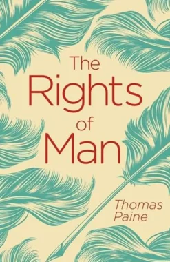 Thomas Paine The Rights of Man* Filosofi & Livsstil