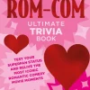Neal E. Fischer The Rom-Com Ultimate Trivia Book: Test Your Superfan Status and Relive the Most Iconic Romantic Comedy Movie Moments* Spill Og Aktiviteter
