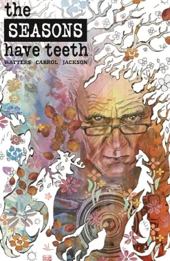 Dan Watters The Seasons Have Teeth* Skrekk & Grøss