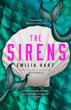Emilia Hart The Sirens* Historie