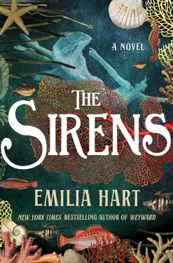 Emilia Hart The Sirens* Historie