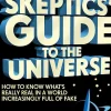 Steven Novella Filosofi & Livsstil|Biografier^The Skeptics' Guide to the Universe: How To Know What's Really Real in a World Increasingly Full of Fake