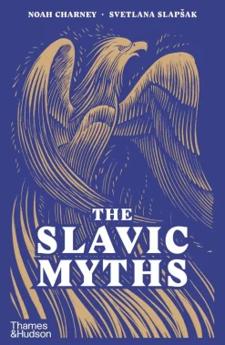Noah Charney Teknikk & Vitenskap^The Slavic Myths