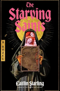 Caitlin Starling The Starving Saints: A Novel* Lgbtq+|Grøssere