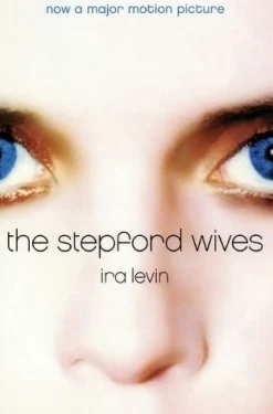 Ira Levin Grøssere^The Stepford Wives