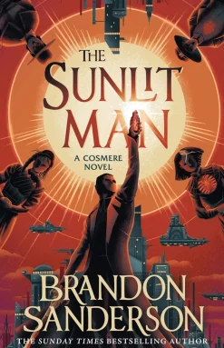 Brandon Sanderson The Sunlit Man: A Stormlight Archive Companion Novel* Brandon Sanderson