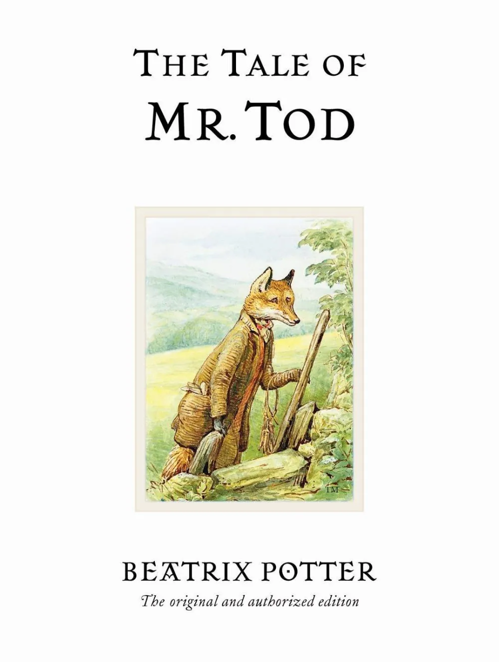 Beatrix Potter The Tale of Mr. Tod: The original and authorized edition* Barn & Ungdom