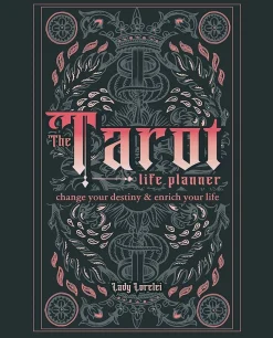 Lady Lorelei Kropp, Sinn, & Sjel^The Tarot Life Planner: A Beginner's Guide to Reading the Tarot