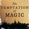 Megan Scott Romantikk^The Temptation of Magic (Empyreal Trilogy, Book 1)