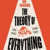 Dan Schreiber The Theory of Everything Else: A Voyage into the World of the Weird* Teknikk & Vitenskap|Kropp, Sinn, & Sjel