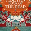 John Baldock Filosofi & Livsstil^The Tibetan Book of the Dead