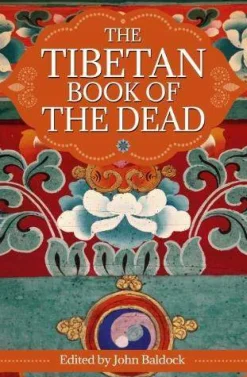 John Baldock Filosofi & Livsstil^The Tibetan Book of the Dead