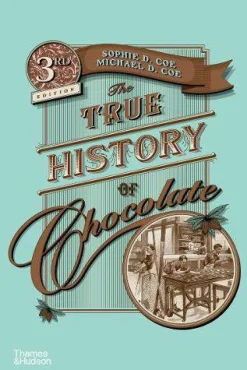 Michael D Coe Kokebøker^The True History of Chocolate