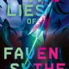 Megan E. O'Keefe The Two Lies of Faven Sythe* Science Fiction|Lgbtq+