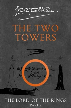 J. R. R. Tolkien J. R. R. Tolkien^The Two Towers (The Lord of the Rings, Book 2)