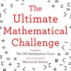 The UK Mathematics Trust Spill Og Aktiviteter^The Ultimate Mathematical Challenge: Over 365 puzzles to test your wits and excite your mind