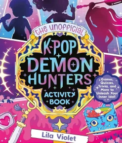 Lila Violet The Unofficial KPop Demon Hunters Activity Book* Barn & Ungdom