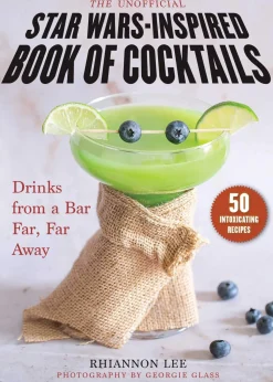 Georgie Glass Kokebøker^The Unofficial Star Wars-Inspired Book of Cocktails: Drinks from a Bar Far, Far Away