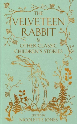 Nicolette Jones The Velveteen Rabbit & Other Classic Children's Stories* Barn & Ungdom