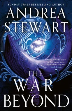 Andrea Stewart Fantasy^The War Beyond: Book Two of the Hollow Covenant, a gripping epic fantasy of warring gods, feuding sisters and devastating magic