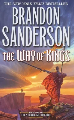 Brandon Sanderson The Way of Kings: Book One of the Stormlight Archive* Brandon Sanderson