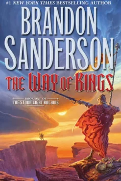 Brandon Sanderson Brandon Sanderson^The Way of Kings: Book One of the Stormlight Archive