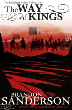 Brandon Sanderson Brandon Sanderson^The Way of Kings: The first book of the breathtaking epic Stormlight Archive from the worldwide fantasy sensation