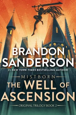 Brandon Sanderson The Well of Ascension: Book Two of Mistborn* Brandon Sanderson