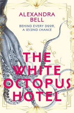 Alexandra Bell Science Fiction|Romantikk^The White Octopus Hotel