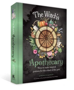 Lorriane Anderson The Witch's Apothecary: Seasons of the Witch: Learn how to make magical potions around the wheel of the year to improve your physical and spiritual well-being.* Kropp, Sinn, & Sjel