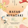 Nicolas Rapold Biografier^The Worlds of Hayao Miyazaki: The Influences and Inspiration Behind the Iconic Films