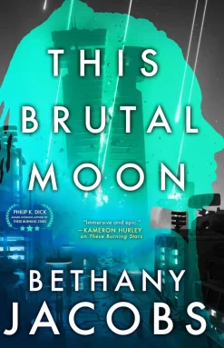 Bethany Jacobs Science Fiction^This Brutal Moon