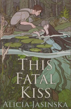 Alicia Jasinska Lgbtq+^This Fatal Kiss