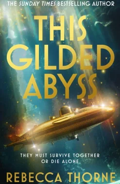 Rebecca Thorne This Gilded Abyss* Science Fiction|Lgbtq+