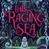 De Elizabeth Lgbtq+|Romantikk^This Raging Sea: A spooky gothic YA romance that transcends time, full of horrifying secrets and generations-old dark mysteries