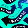 Michael Dine Teknikk & Vitenskap|Filosofi & Livsstil^This Way to the Universe: A Journey into Physics