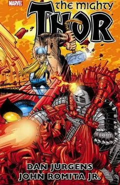 Dan Jurgens Thor By & John Romita Jr. Vol.2* Thor