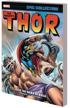 Gerry Conway Thor^Thor Epic Collection: Into the Dark Nebula