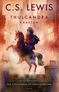 C. S. Lewis Thulcandra - kraften; et moderne eventyr for voksne* Bøker På Norsk|Science Fiction