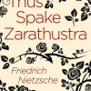 Frederich Nietzsche Thus Spake Zarathustra* Filosofi & Livsstil