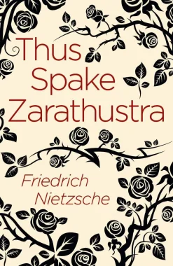 Frederich Nietzsche Thus Spake Zarathustra* Filosofi & Livsstil